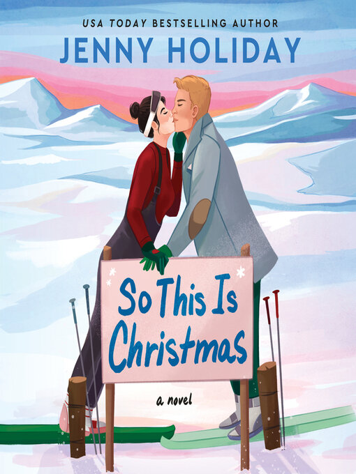 Title details for So This Is Christmas by Jenny Holiday - Available